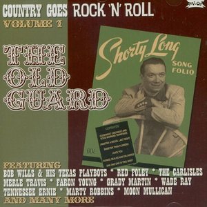 Country Goes Rock 'n' Roll, Vol. 1: The Old Guard