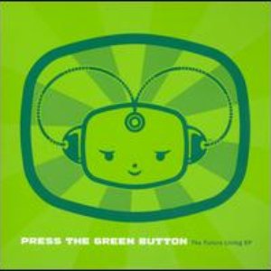 Image for 'Press The Green Button'