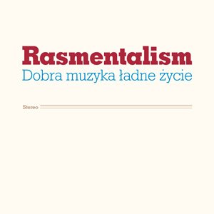 'dobra muzyka, ładne życie'