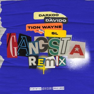 Gangsta (feat. Davido, Tion Wayne & SL) [Remix] - Single