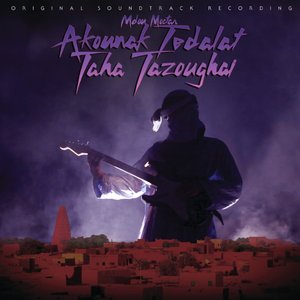 Image for 'Akounak Tedalat Taha Tazoughai (Original Soundtrack Recording)'