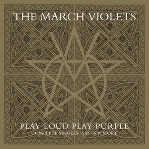 Play Loud Play Purple (Complete Singles 1982-85 & More)