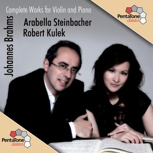 Brahms: Complete Works for Violin and Piano