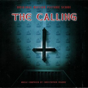 The Calling (Original Motion Picture Score)