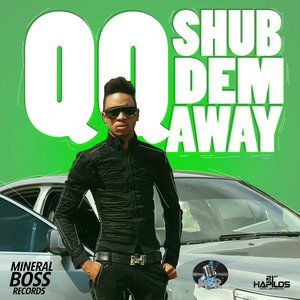 Shub Dem Away - Single