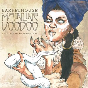 Mainline Voodoo (A Collection of Bluesicana)