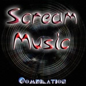 Scream Music (Compilation)