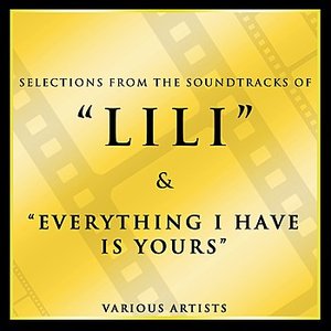 Lili/Everything I Have Is Yours