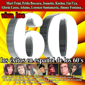 Viva los 60 (Los Éxitos en Español de los 60's)