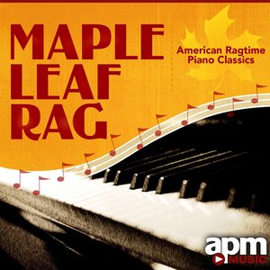Maple Leaf Rag – American Ragtime Piano Classics