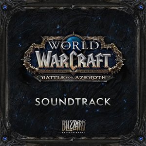 World of Warcraft - Battle for Azeroth Soundtrack OST