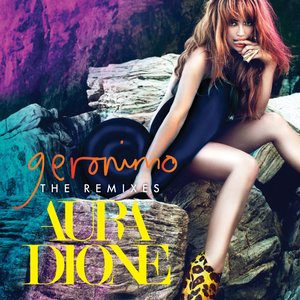 Geronimo (The Remixes)
