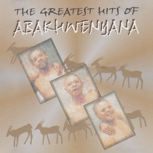 The Greatest Hits Of Abakhwenyana