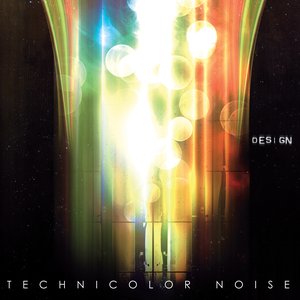 'Technicolor Noise' için resim