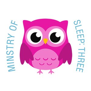 Ministry Of Sleep: Three