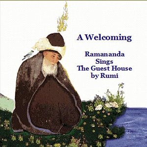 A Welcoming (Rumi's The Guest House) - Single