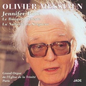 Olivier Messiaen - The Celestial Banquet, Nativity of the Lord