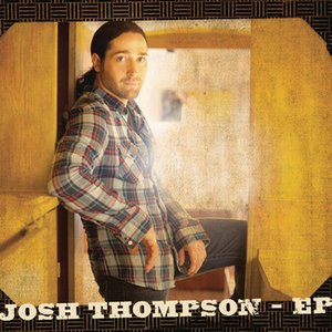 Josh Thompson - EP