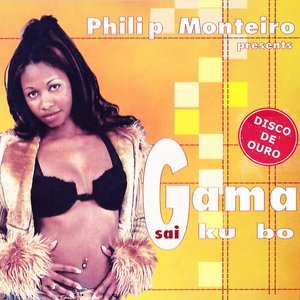 Philip Monteiro Presents Gama – Sai Ku Bo