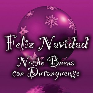 Feliz Navidad - Noche Buena con Duranguense