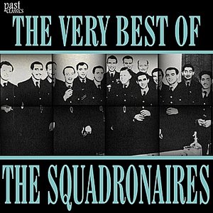 The Very Best of The Squadronaires