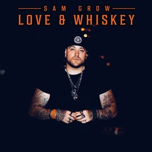 Love and Whiskey