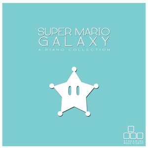 Super Mario Galaxy - A Piano Collection