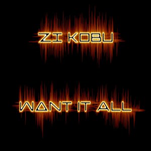 Want it All - Single