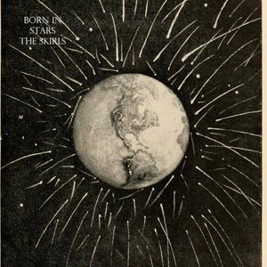 Born In Stars [Explicit]