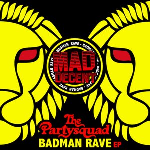 Badman Rave - EP