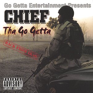 Tha Go Getta "Back From Iraq"