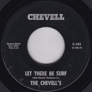 The Chevell's Riptide/ Let There Be Surf