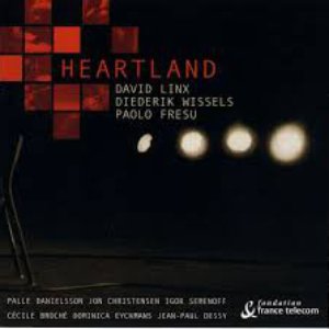 Heartland (feat. Palle Danielsson, Jon Christensen, Igor Semenoff, Cécile Broché, Dominica Eyckmans & Jean - Paul Dessy)