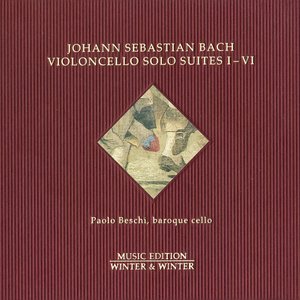 Bach: Cello Suites Nos. 1-6