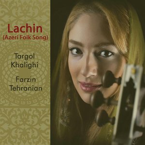 Lachin (Azeri Folk Song)