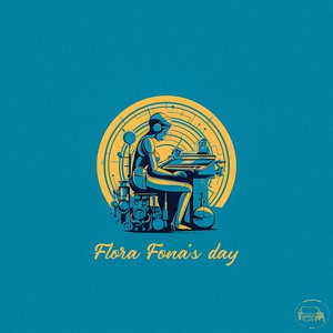 Flora Fona's day