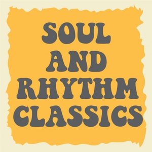 Soul And Rhythm Classics