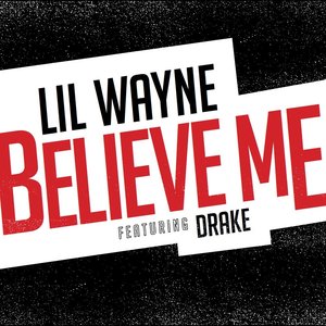 Image for 'Believe Me'