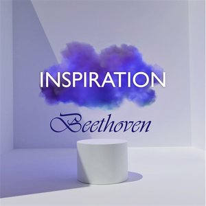 Inspiration: Beethoven