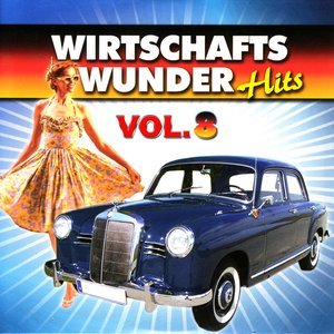 Wirtschaftswunder Hits 8