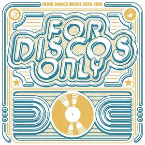 For Discos Only: Indie Dance Music From Fantasy & Vanguard Records (1976-1981)
