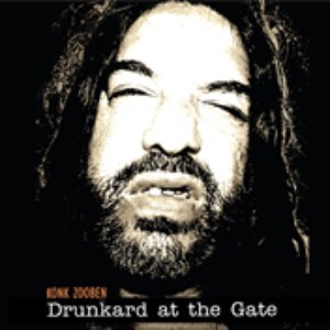 Drunkard at the Gate