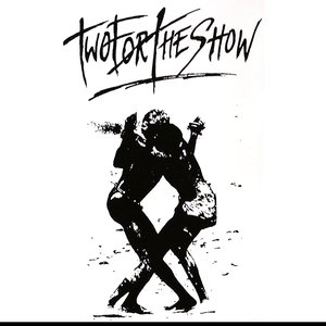 2 For The Show