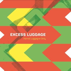 Excess Luggage: Hand Luggage Only