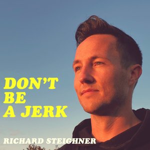 Image for 'Don't Be a Jerk'