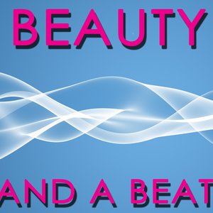 Beauty and a Beat