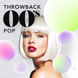 Throwback 00's Pop
