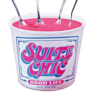 GOOD LIFE / Just Say So