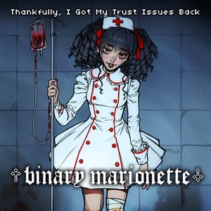 Thankfully, I Got My Trust Issues Back