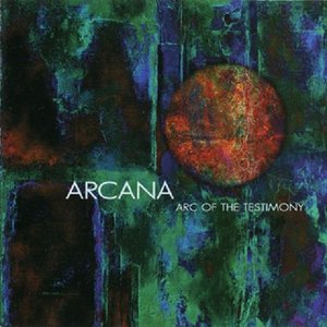 Image for 'Arcana - Arc of the Testimony'